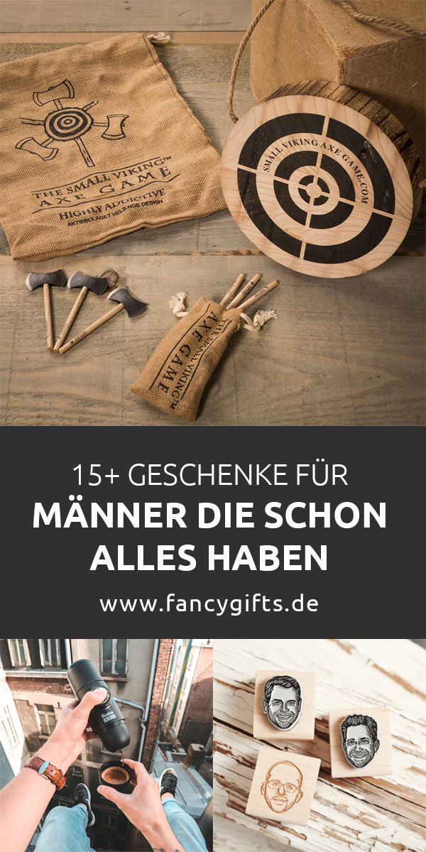 Originelle Geschenke Fur Manner Die Schon Alles Haben Fancy Gifts