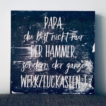 Holzschild Papa du bist nicht nur der Hammer sondern der  - 46 Geschenke zum Vatertag