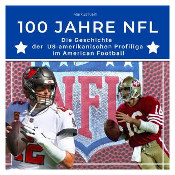 100 Jahre NFL Die Geschichte der USamerikanischen  - 34 originelle Geschenke für American Football Fans