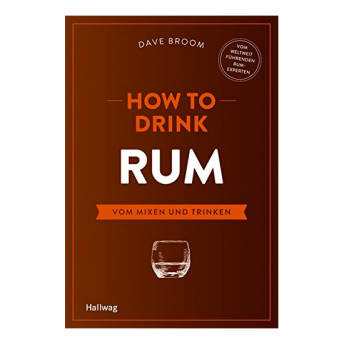 How to Drink Rum Vom Mixen und Trinken - Originelle Geschenke für Rum Fans