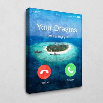 Leinwandbild Your Dreams are Calling You fr  - 91 originelle Geschenke für Weltenbummler