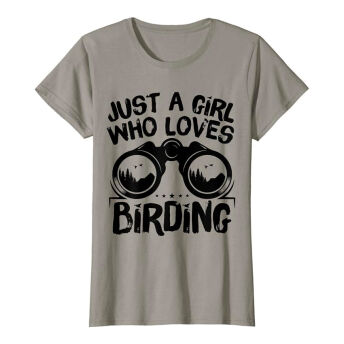 TShirt Just A Girl Who Loves Birding - 32 originelle Geschenkideen für Bird Watcher und Vogelfreunde