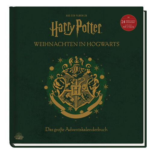 Weihnachten in Hogwarts: Das große Adventskalenderbuch