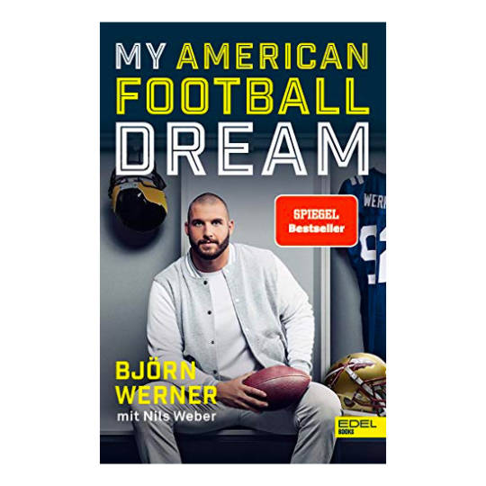 Björn Wörner: My American Football Dream