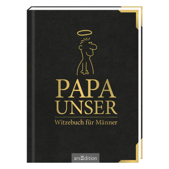 Papa unser: Witzebuch für Männer